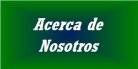 Acerca de Nosotros
